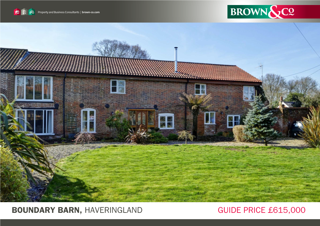 BOUNDARY BARN, HAVERINGLAND GUIDE PRICE £615,000 Property and Business Consultants | Brown-Co.Com