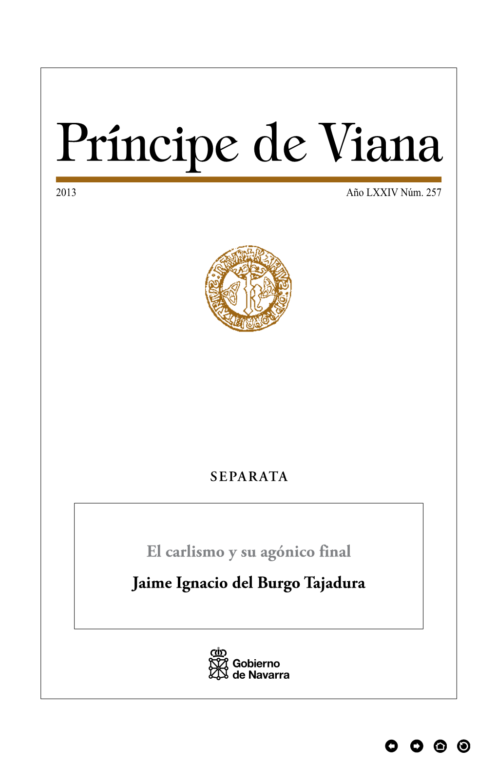 El Carlismo Y Su Agónico Final Jaime Ignacio Del Burgo Tajadura PRÍNCIPE DE VIANA