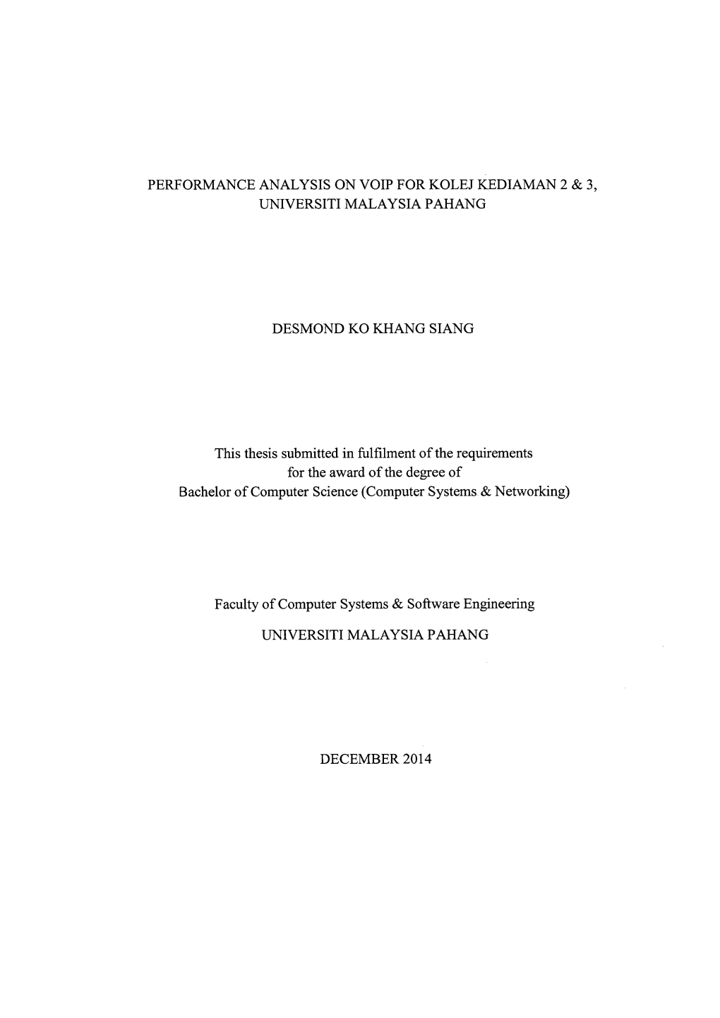 Performance Analysis on Voip for Kolej Kediaman 2 & 3