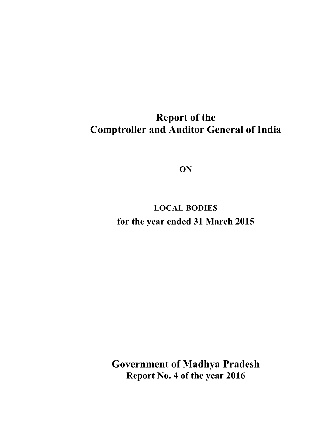Report of the Comptroller and Auditor General of India Government