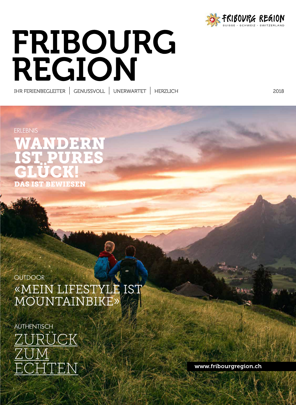 Fribourg Region Ihr Ferienbegleiter Genussvoll Unerwartet Herzlich 2018