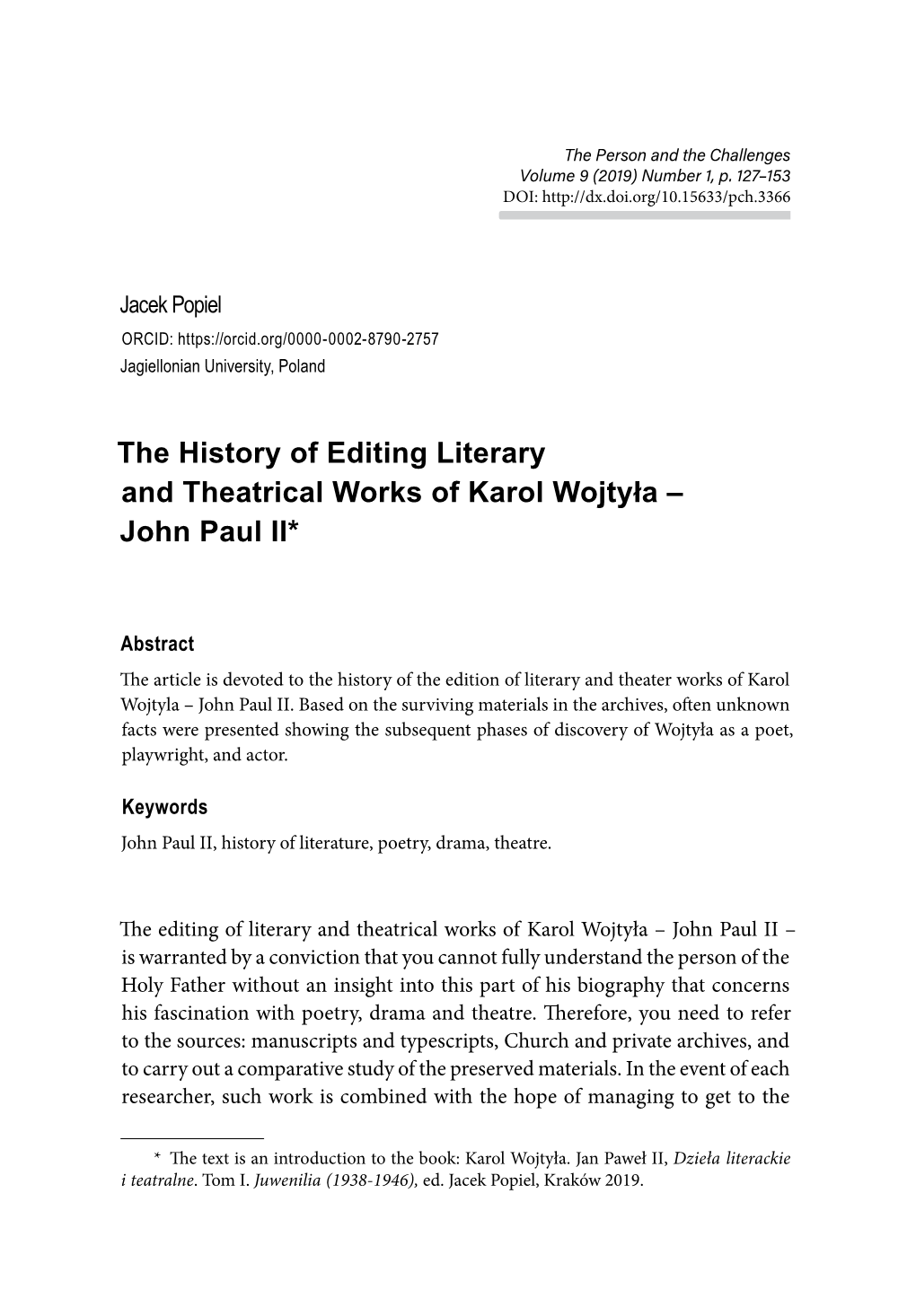 The History of Editing Literary and Theatrical Works of Karol Wojtyła – John Paul II*
