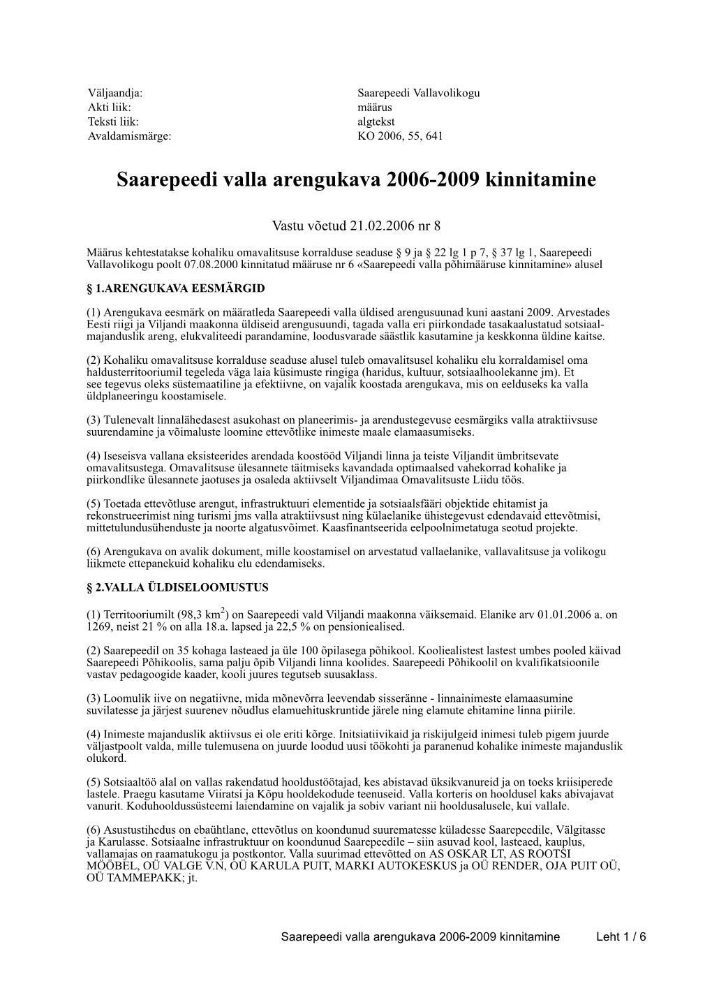 Saarepeedi Valla Arengukava 2006-2009 Kinnitamine