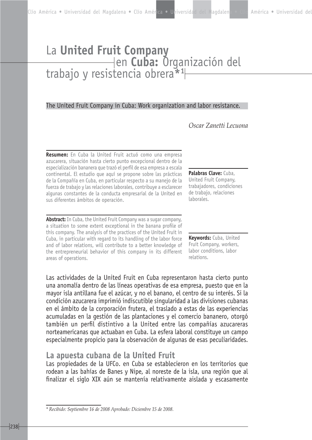 La United Fruit Company En Cuba: Organización Del Trabajo Y Resistencia Obrera*1