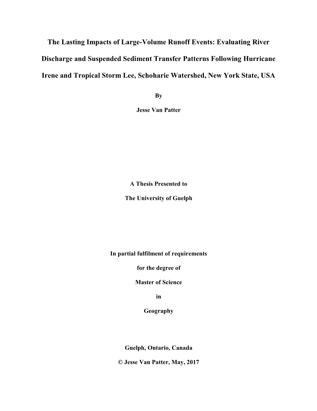 The Lasting Impacts of Large-Volume Runoff Events: Evaluating River