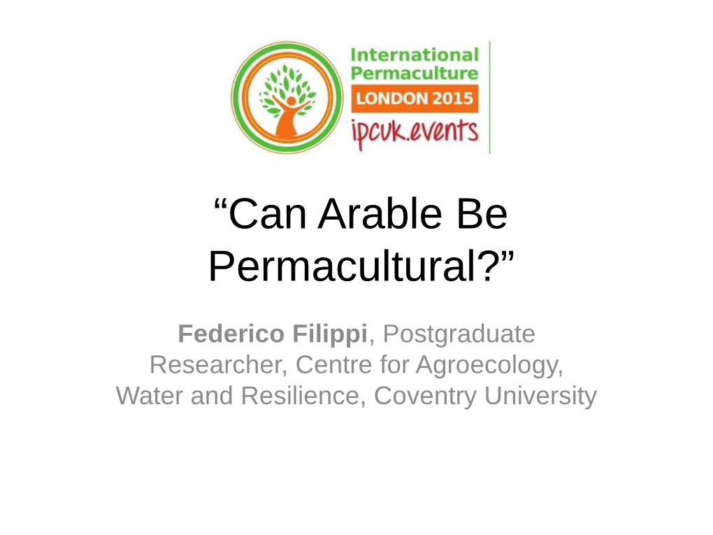 "Investigating the Potential of Applying Permaculture Principles to UK