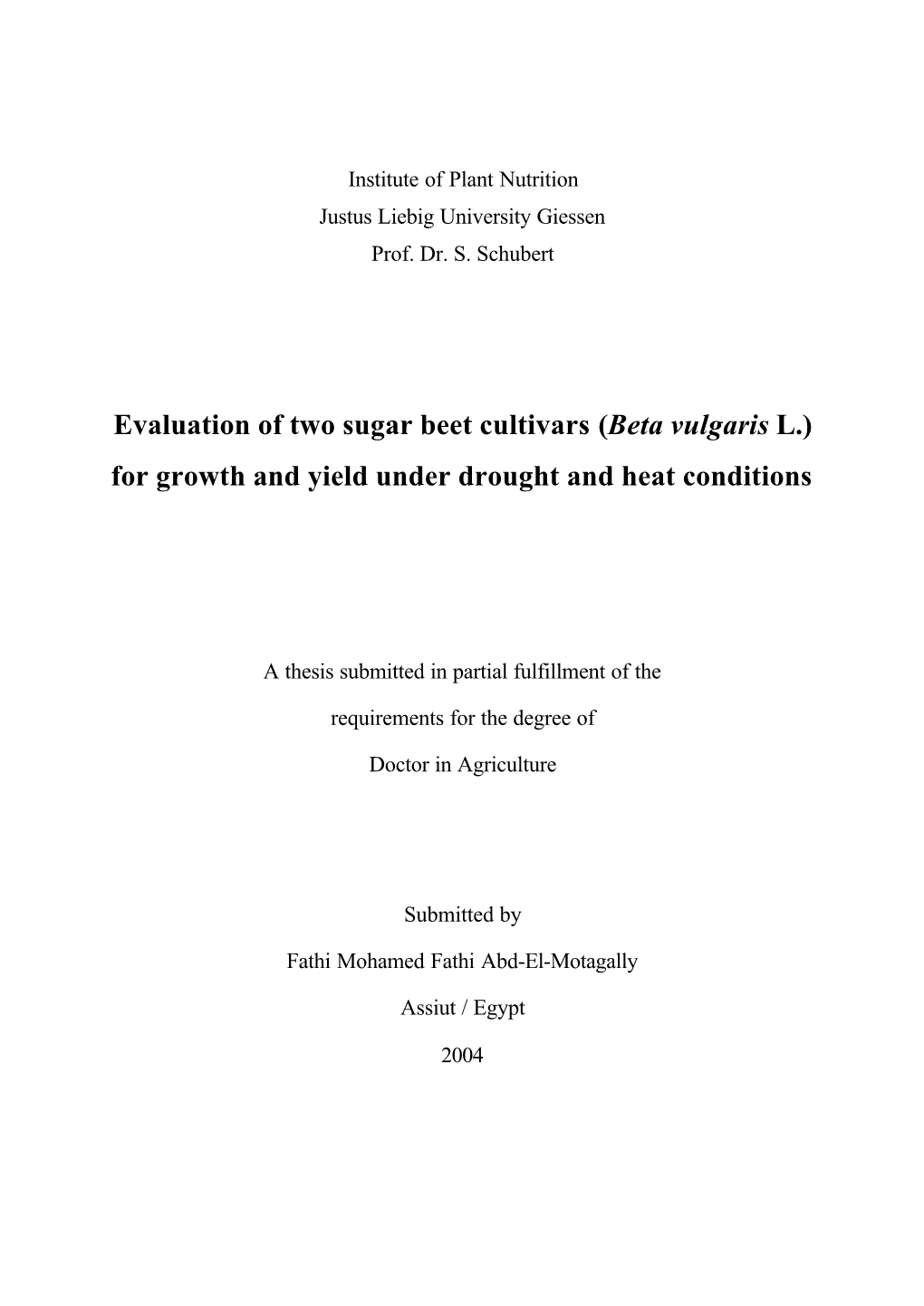 Evaluation of Two Sugar Beet Cultivars (Beta Vulgaris L.) for Growth and Yield Under Drought and Heat Conditions