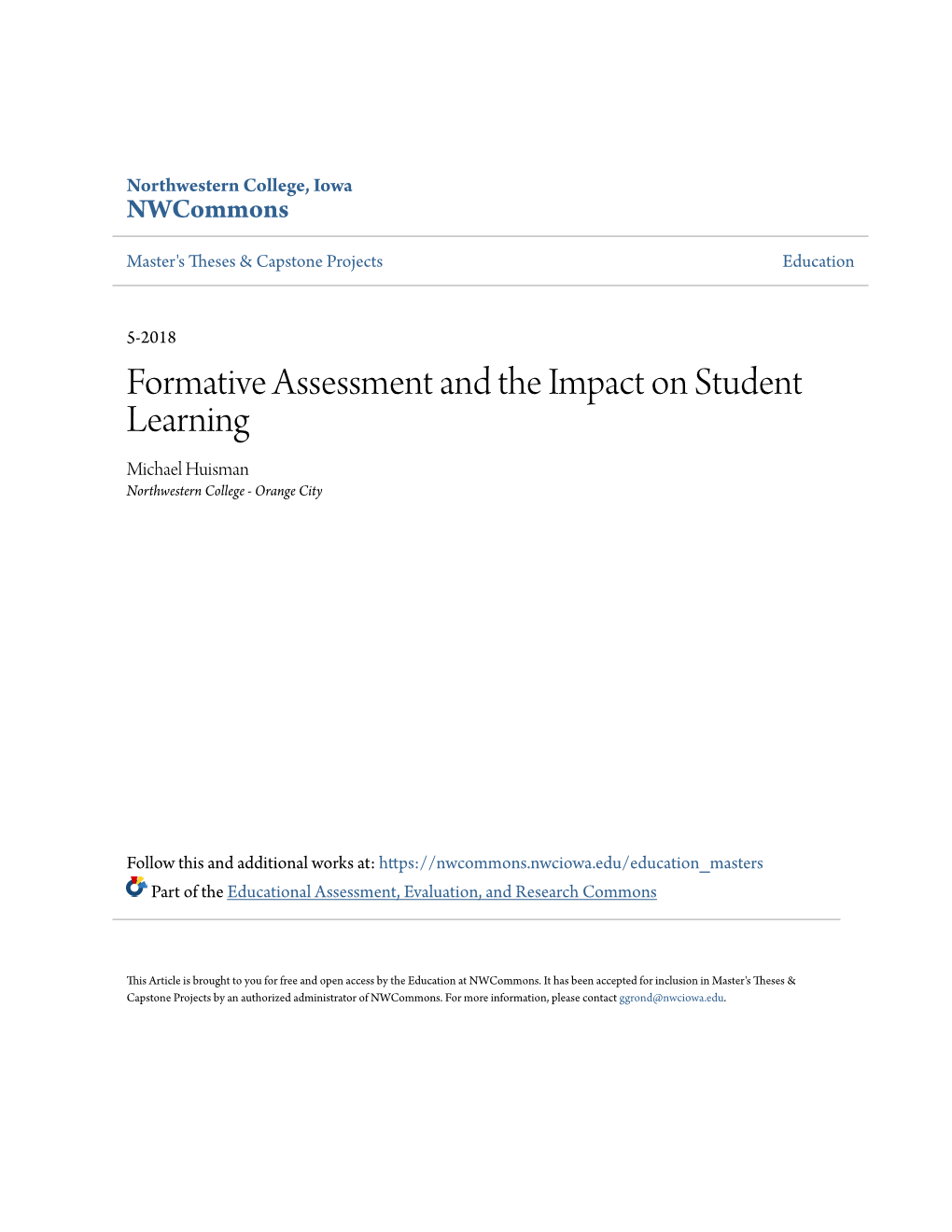 Formative Assessment and the Impact on Student Learning Michael Huisman Northwestern College - Orange City