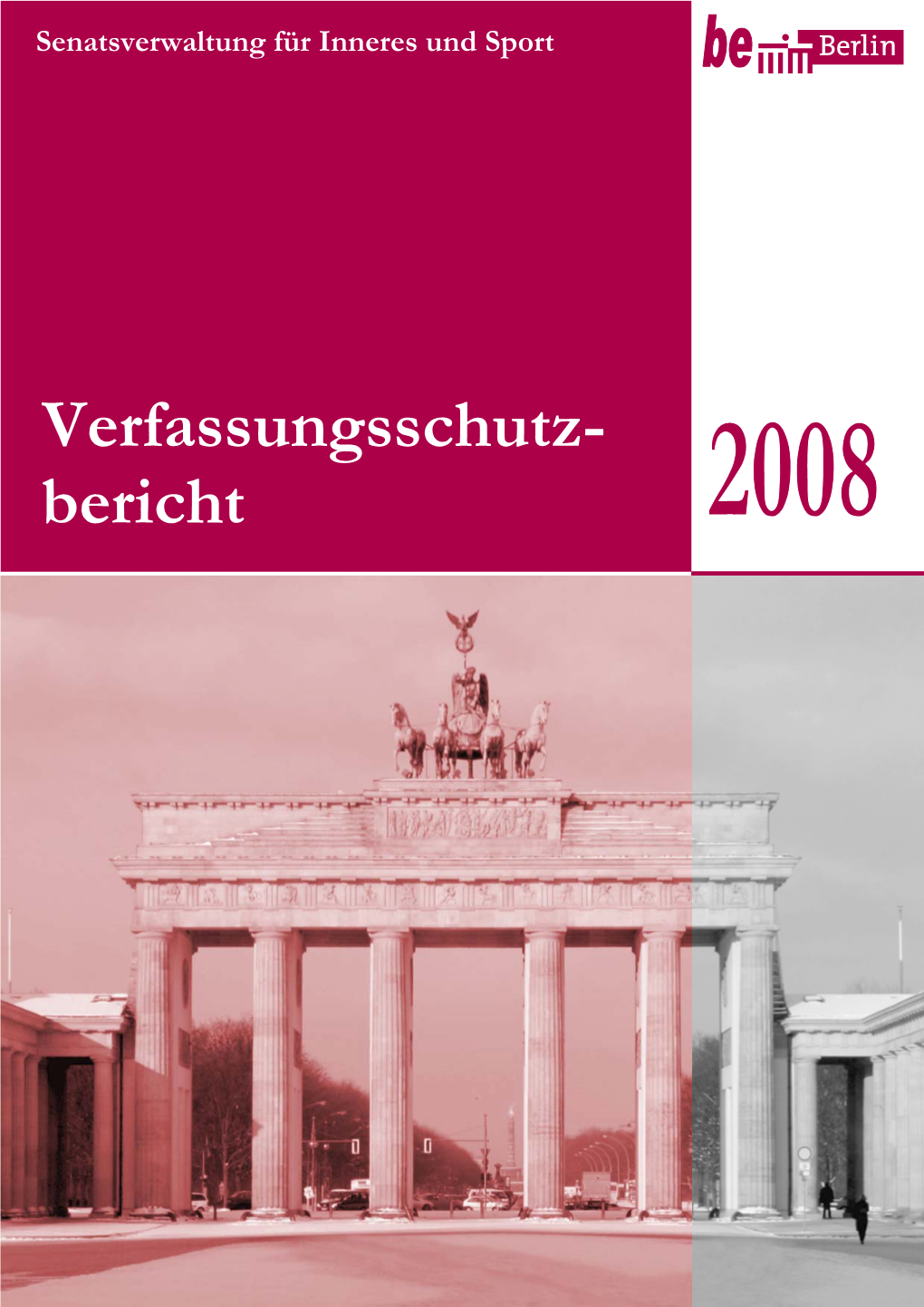 Verfassungsschutzbericht 2008