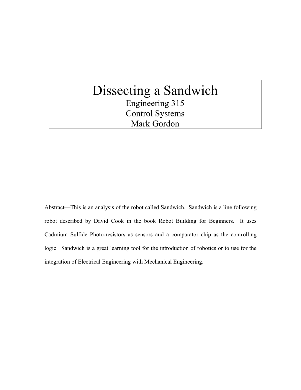 Abstract This Is an Analysis of the Robot Called Sandwich