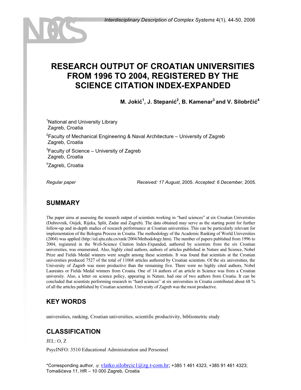 Research Output of Croatian Universities from 1996 to 2004, Registered by the Science Citation Index-Expanded