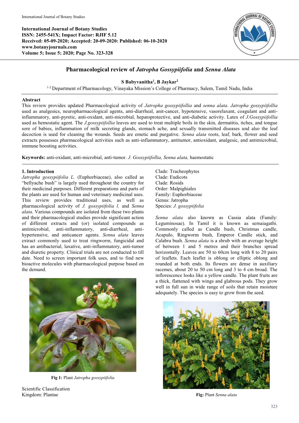 Pharmacological Review of Jatropha Gossypiifolia and Senna Alata