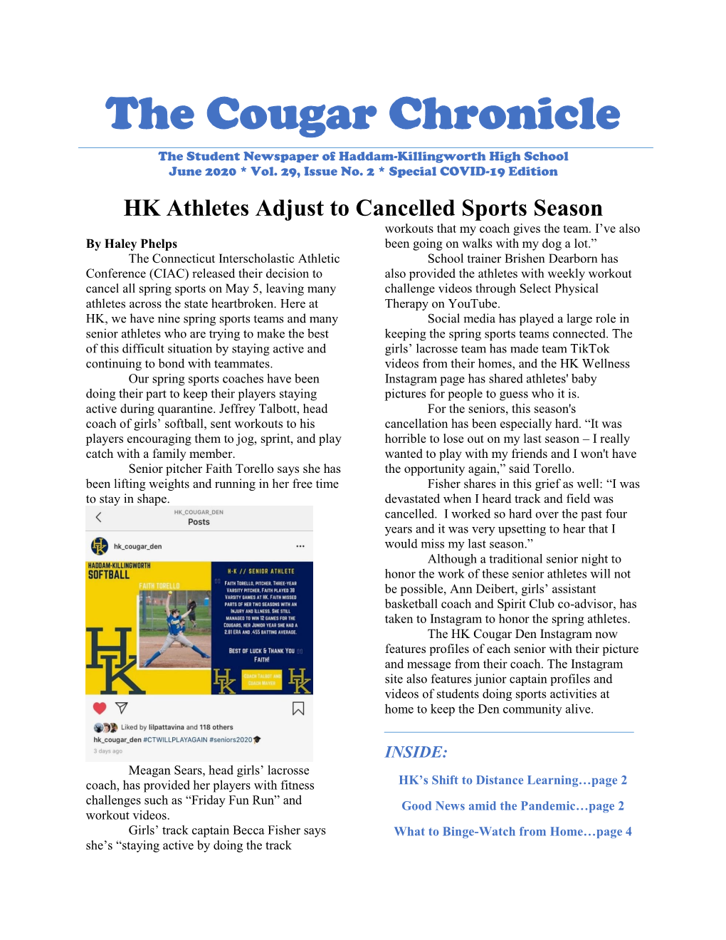 The Cougar Chronicle the Student Newspaper of Haddam-Killingworth High School June 2020 * Vol