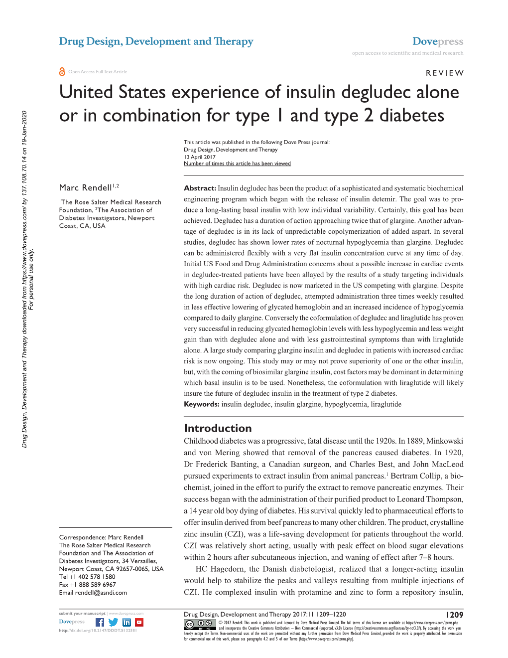 United States Experience of Insulin Degludec Alone Or in Combination for Type 1 and Type 2 Diabetes