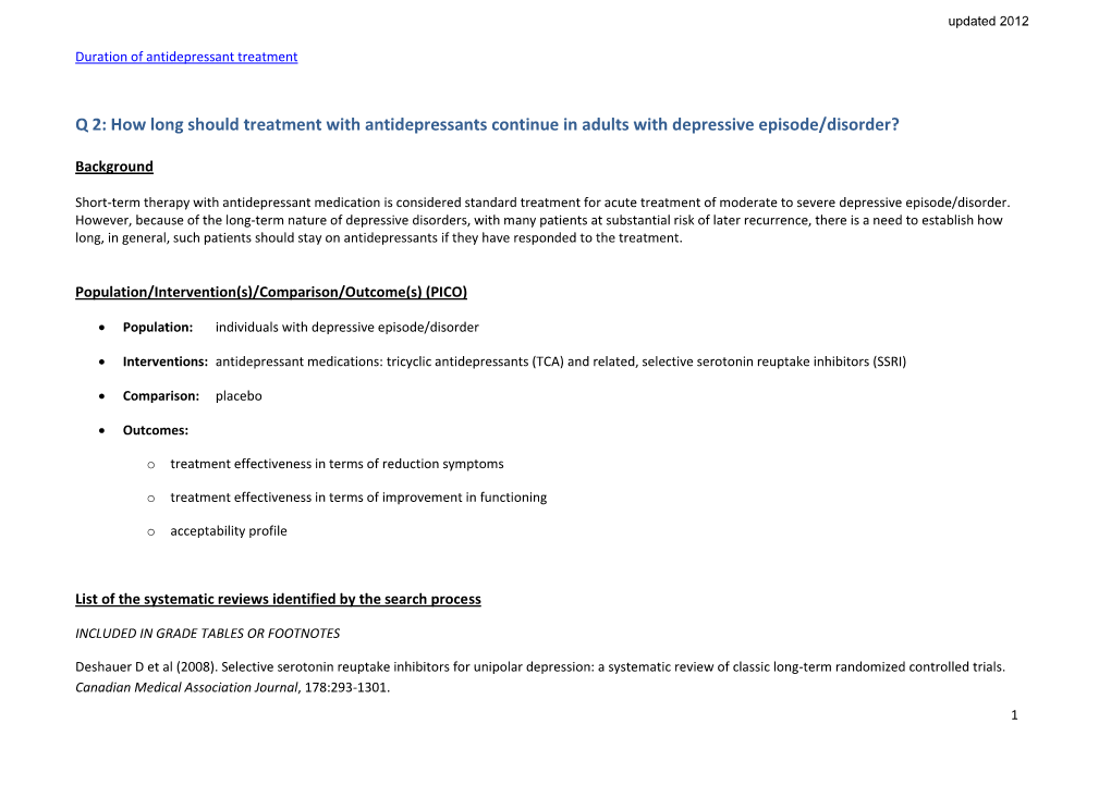 Q 2: How Long Should Treatment with Antidepressants Continue in Adults with Depressive Episode/Disorder?