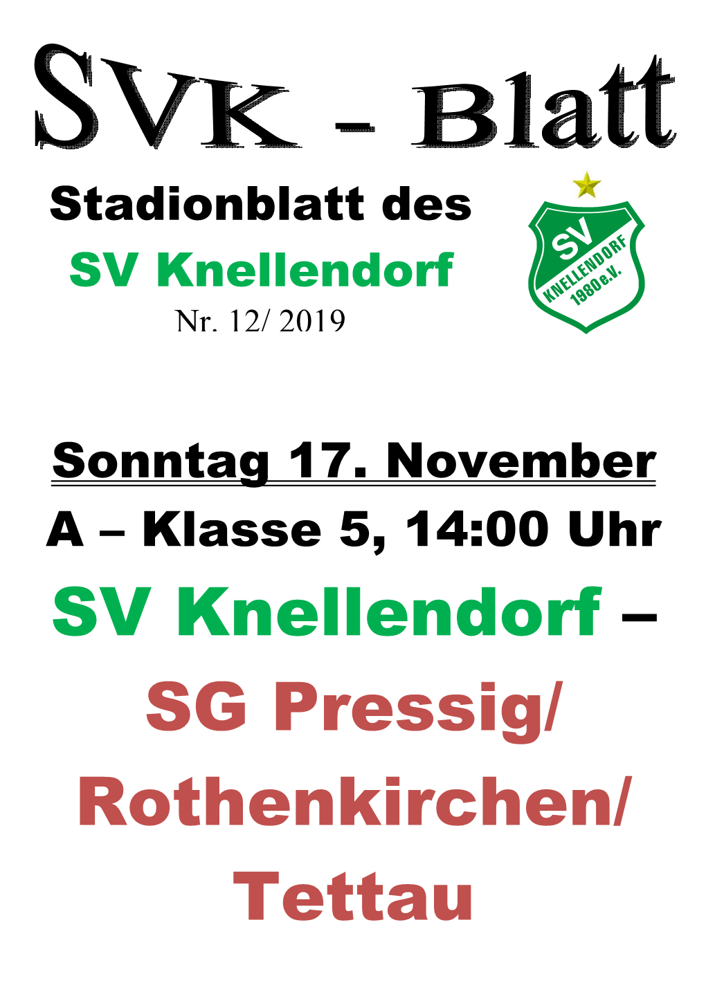 SV Knellendorf – SG Pressig/ Rothenkirchen/ Tettau VORWORT