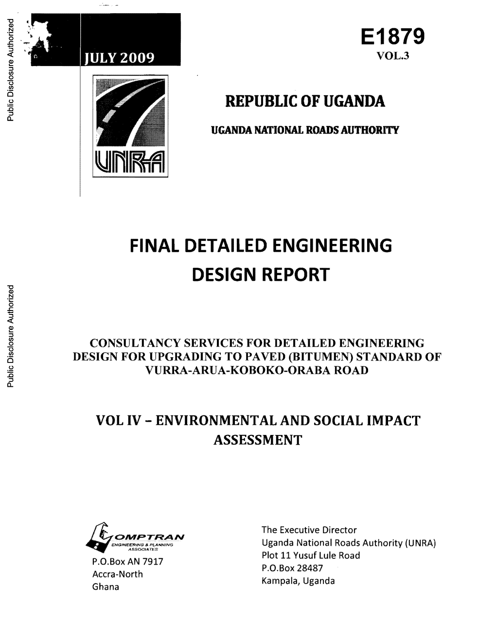 REPUBLIC of UGANDA Public Disclosure Authorized UGANDA NATIONAL ROADS AUTHORITY