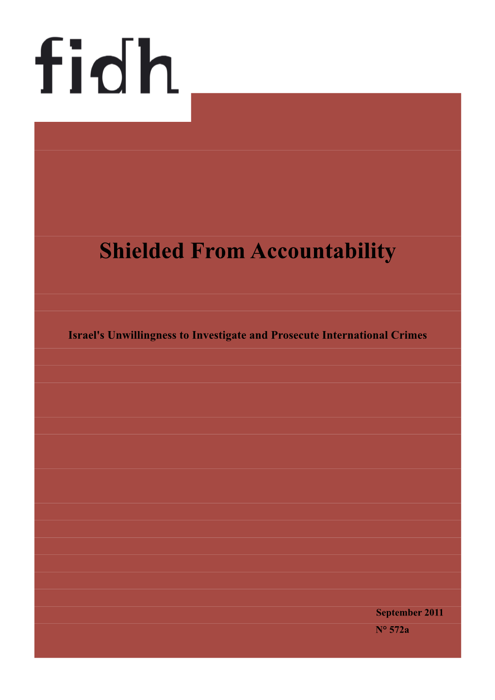 Shielded from Accountability