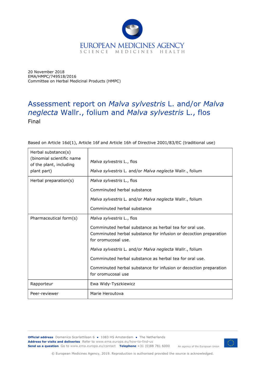 Assessment Report on Malva Sylvestris L. And/Or Malva Neglecta Wallr., Folium and Malva Sylvestris L., Flos Final