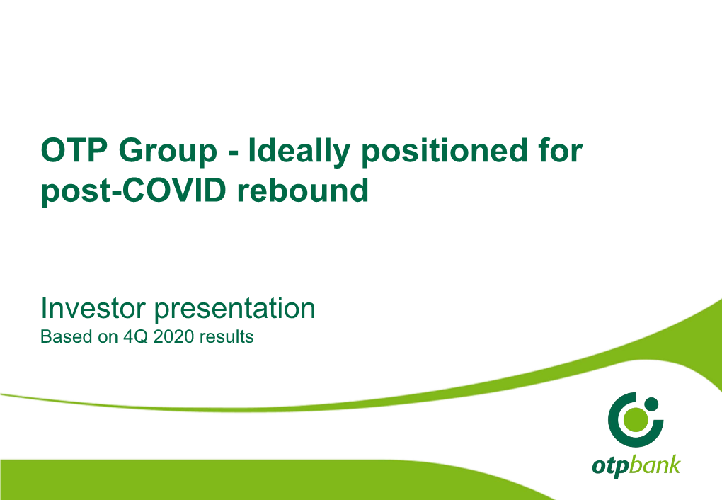 OTP Group - Ideally Positioned for Post-COVID Rebound