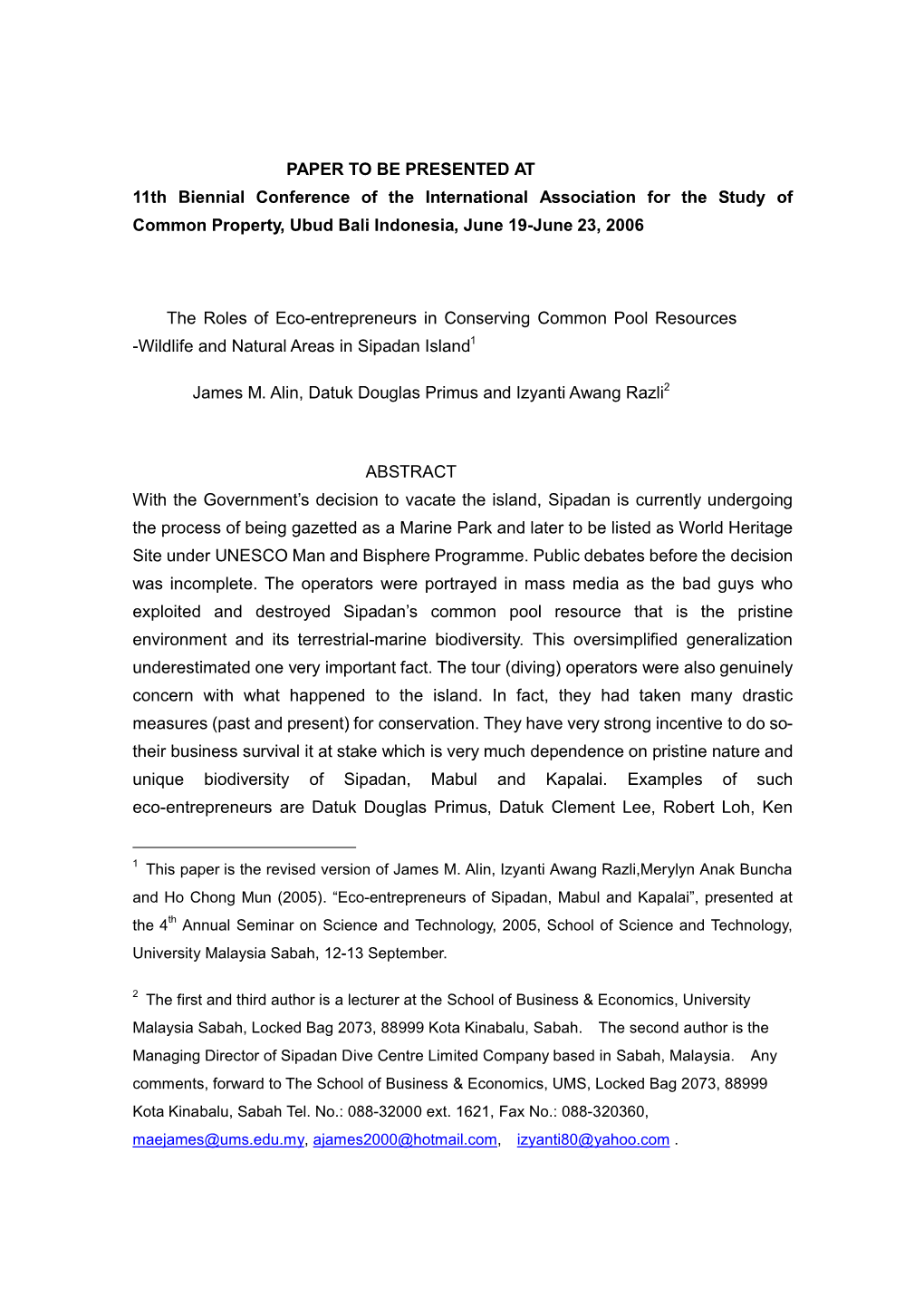 PAPER to BE PRESENTED at 11Th Biennial Conference of the International Association for the Study of Common Property, Ubud Bali Indonesia, June 19-June 23, 2006