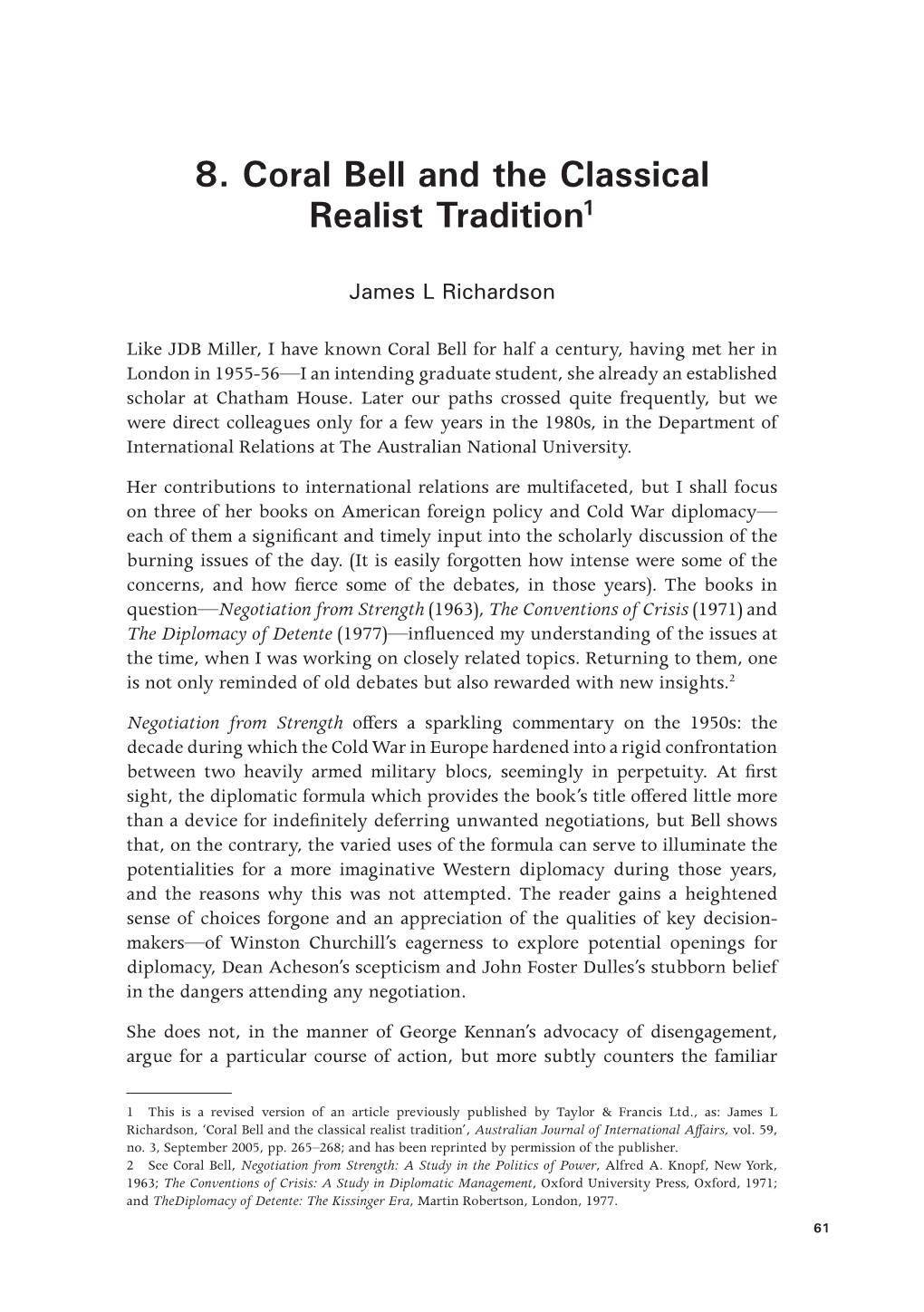 Coral Bell and the Classical Realist Tradition1