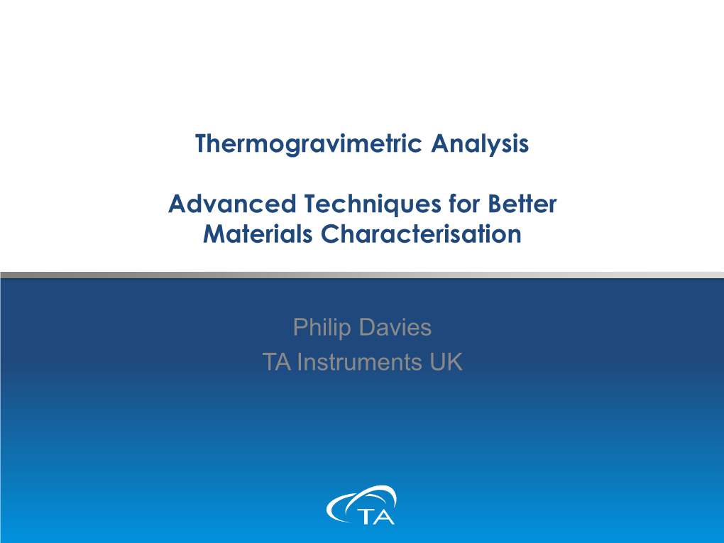 Thermogravimetric Analysis Advanced Techniques for Better Materials