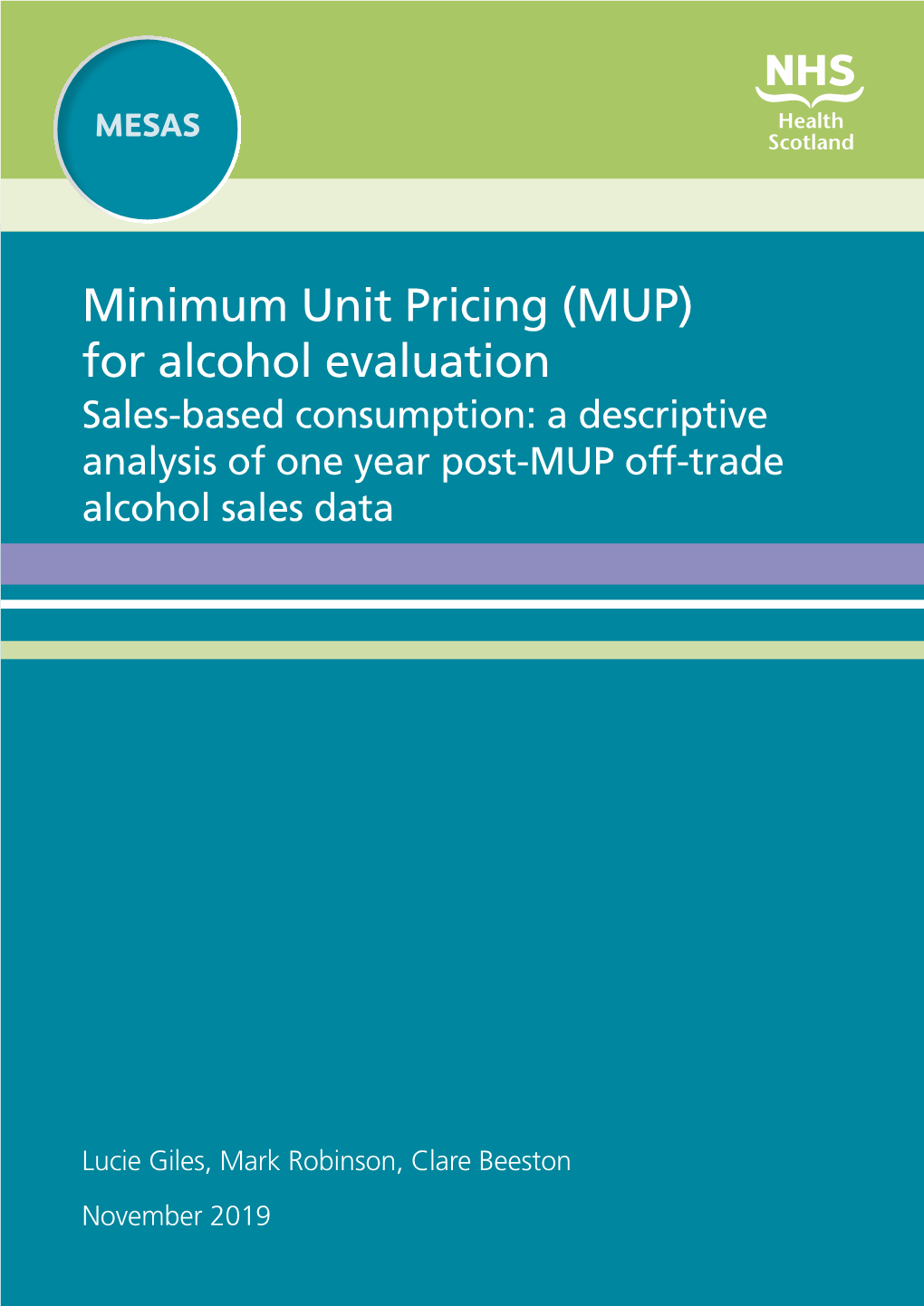 Descriptive Analysis of One Year Post MUP Off-Trade Alcohol Sales Data
