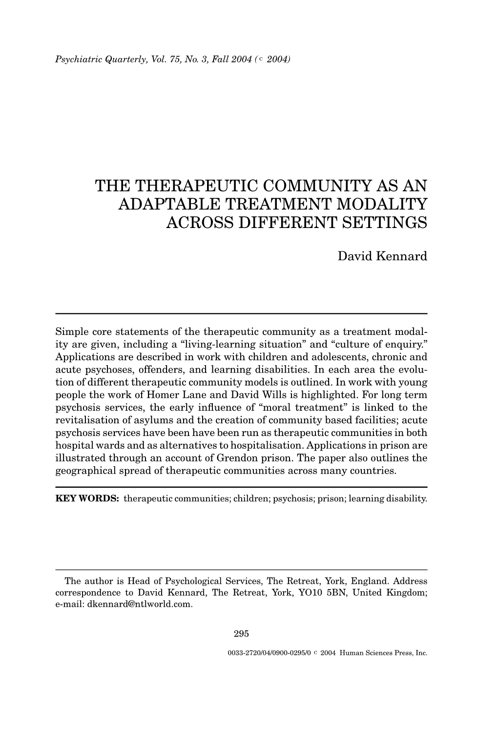 The Therapeutic Community As an Adaptable Treatment Modality Across Different Settings