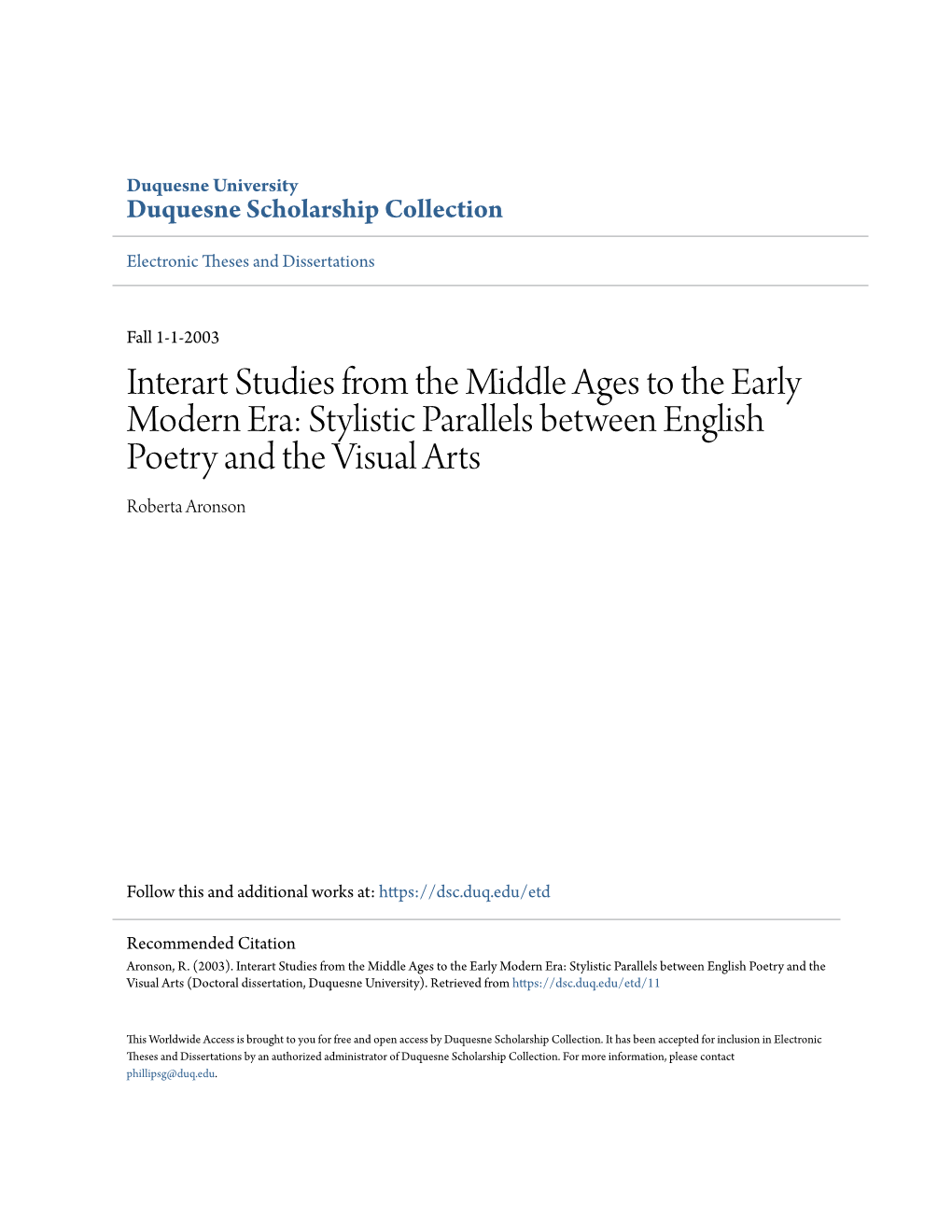 Interart Studies from the Middle Ages to the Early Modern Era: Stylistic Parallels Between English Poetry and the Visual Arts Roberta Aronson