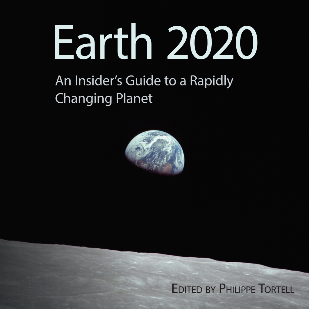 Earth 2020 an Insider’S Guide to a Rapidly Changing Planet