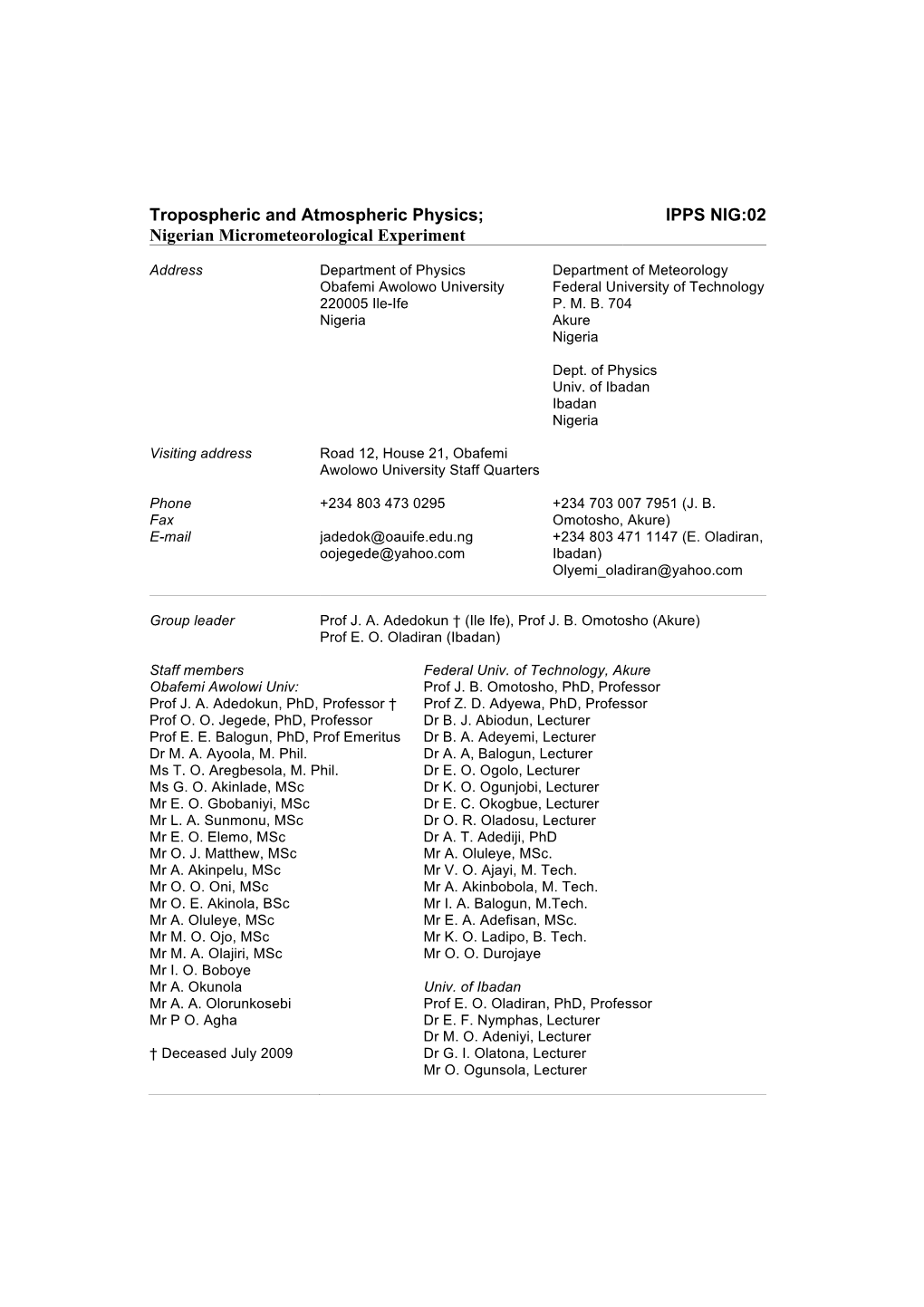 Tropospheric and Atmospheric Physics; Nigerian Micrometeorological Experiment IPPS NIG:02