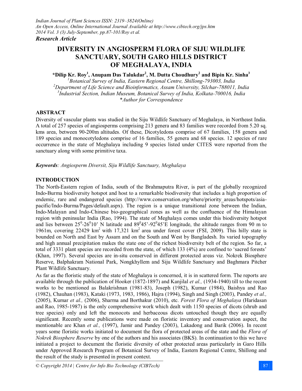 DIVERSITY in ANGIOSPERM FLORA of SIJU WILDLIFE SANCTUARY, SOUTH GARO HILLS DISTRICT of MEGHALAYA, INDIA *Dilip Kr