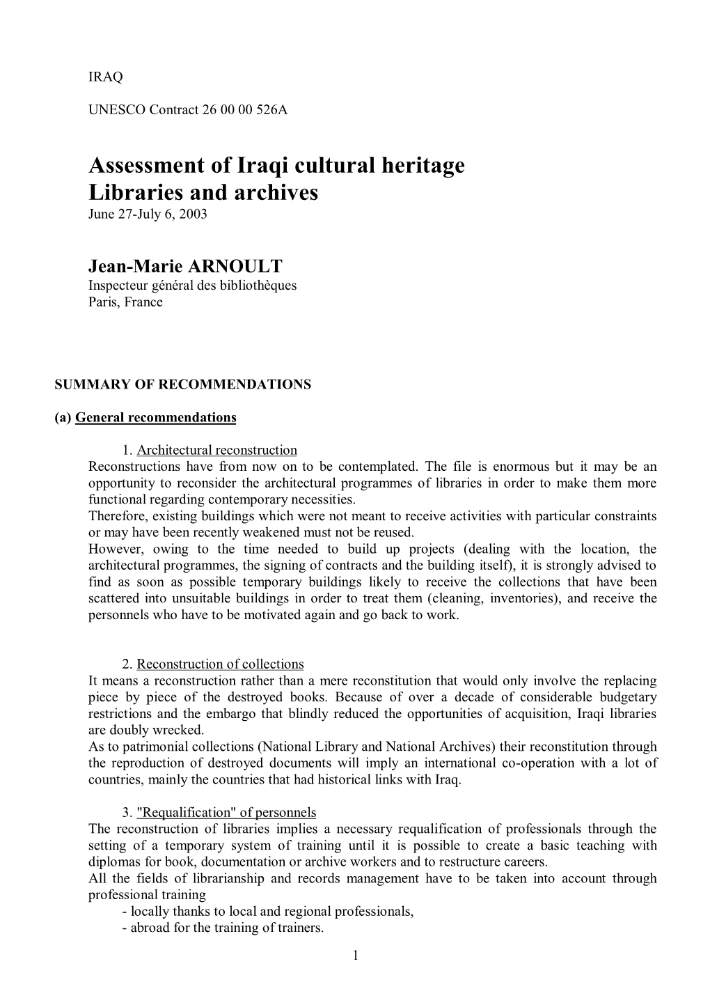 Assessment of Iraqi Cultural Heritage Libraries and Archives June 27-July 6, 2003