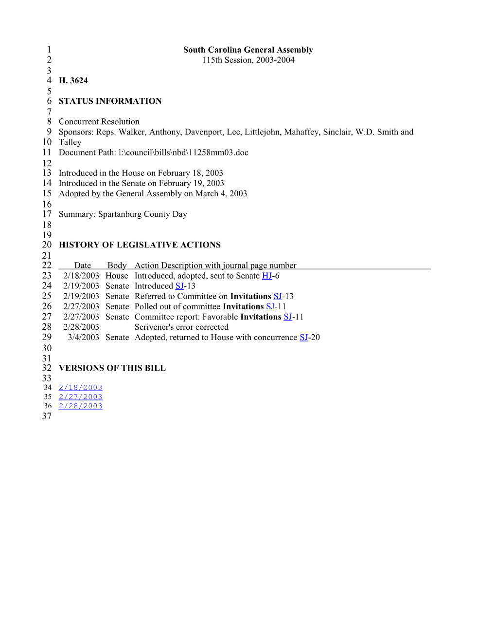 2003-2004 Bill 3624: Spartanburg County Day - South Carolina Legislature Online