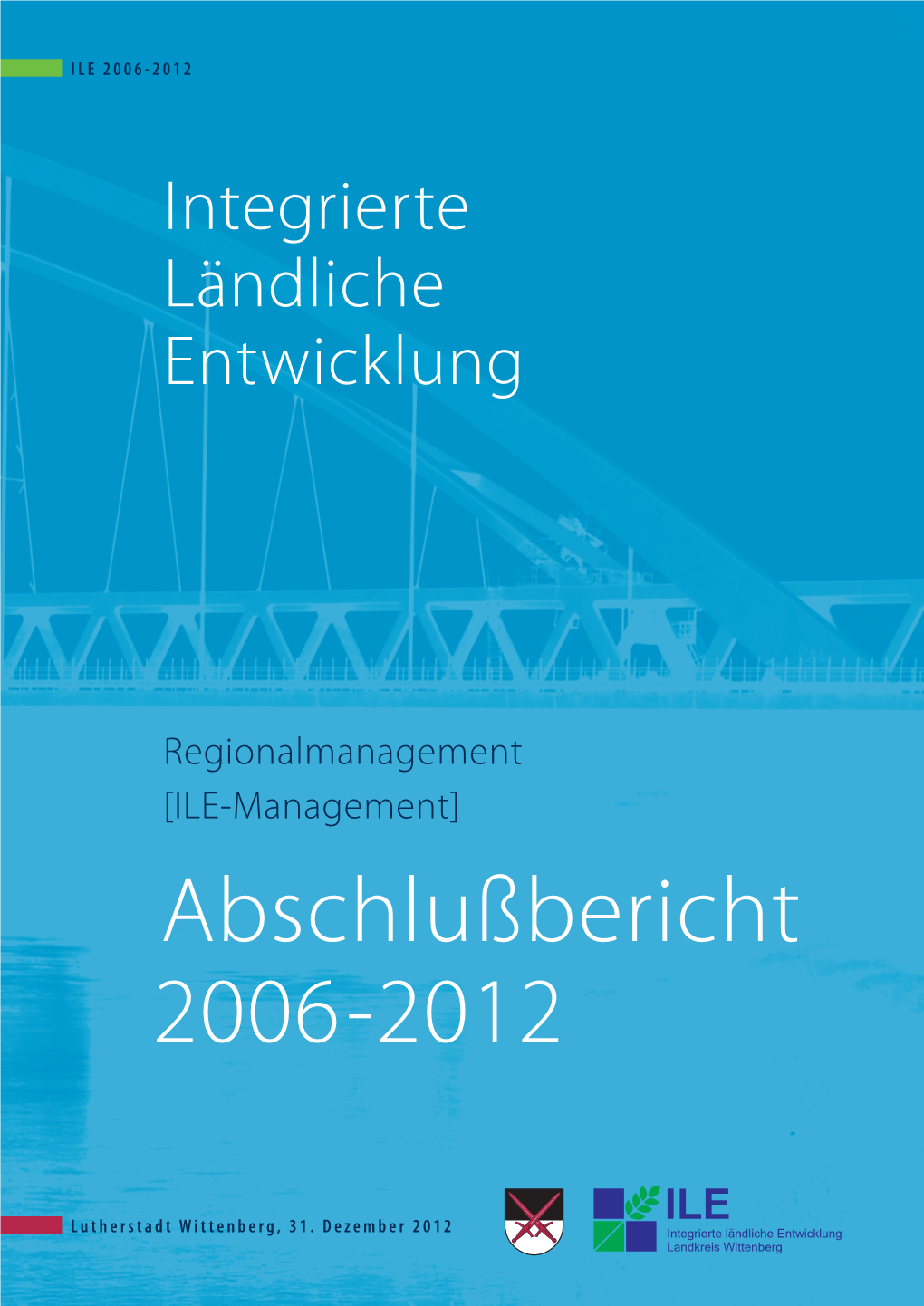 Abschlußbericht 2006-2012