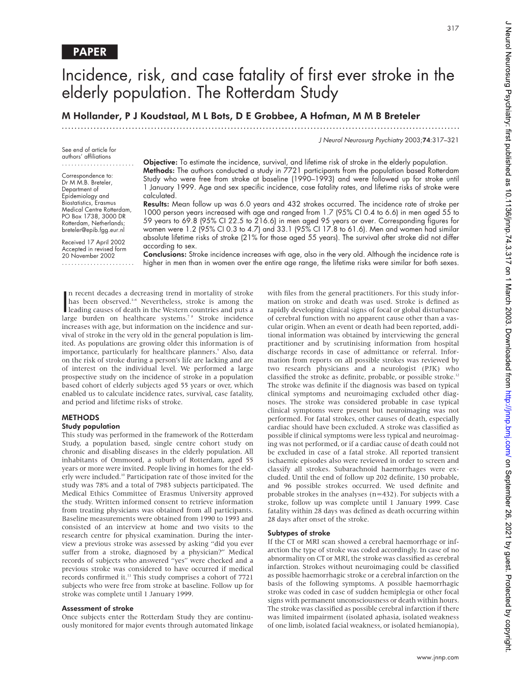 Incidence, Risk, and Case Fatality of First Ever Stroke in the Elderly Population