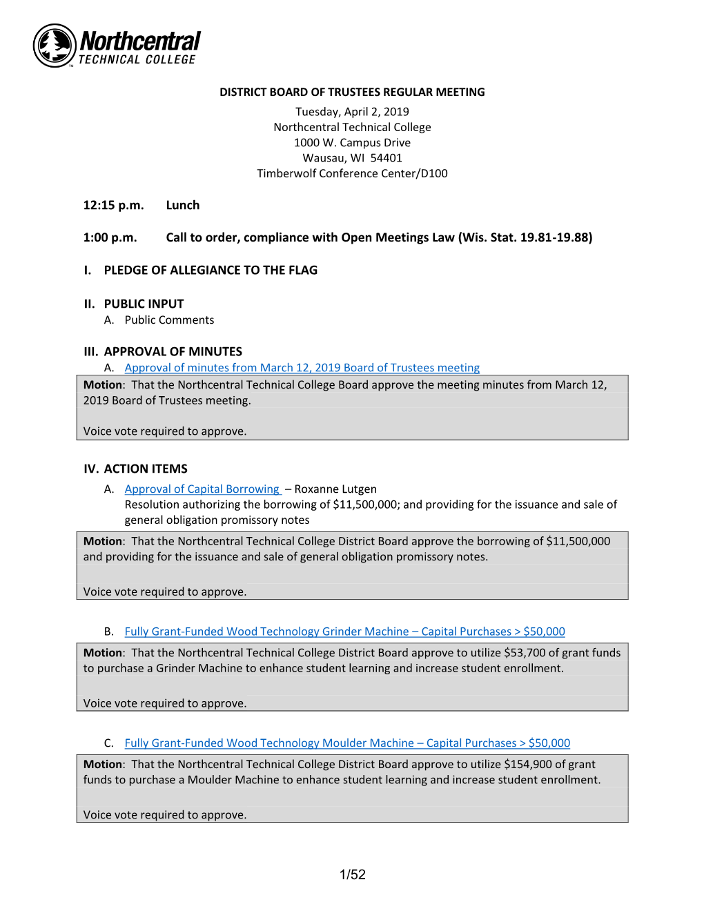 12:15 P.M. Lunch 1:00 P.M. Call to Order, Compliance with Open