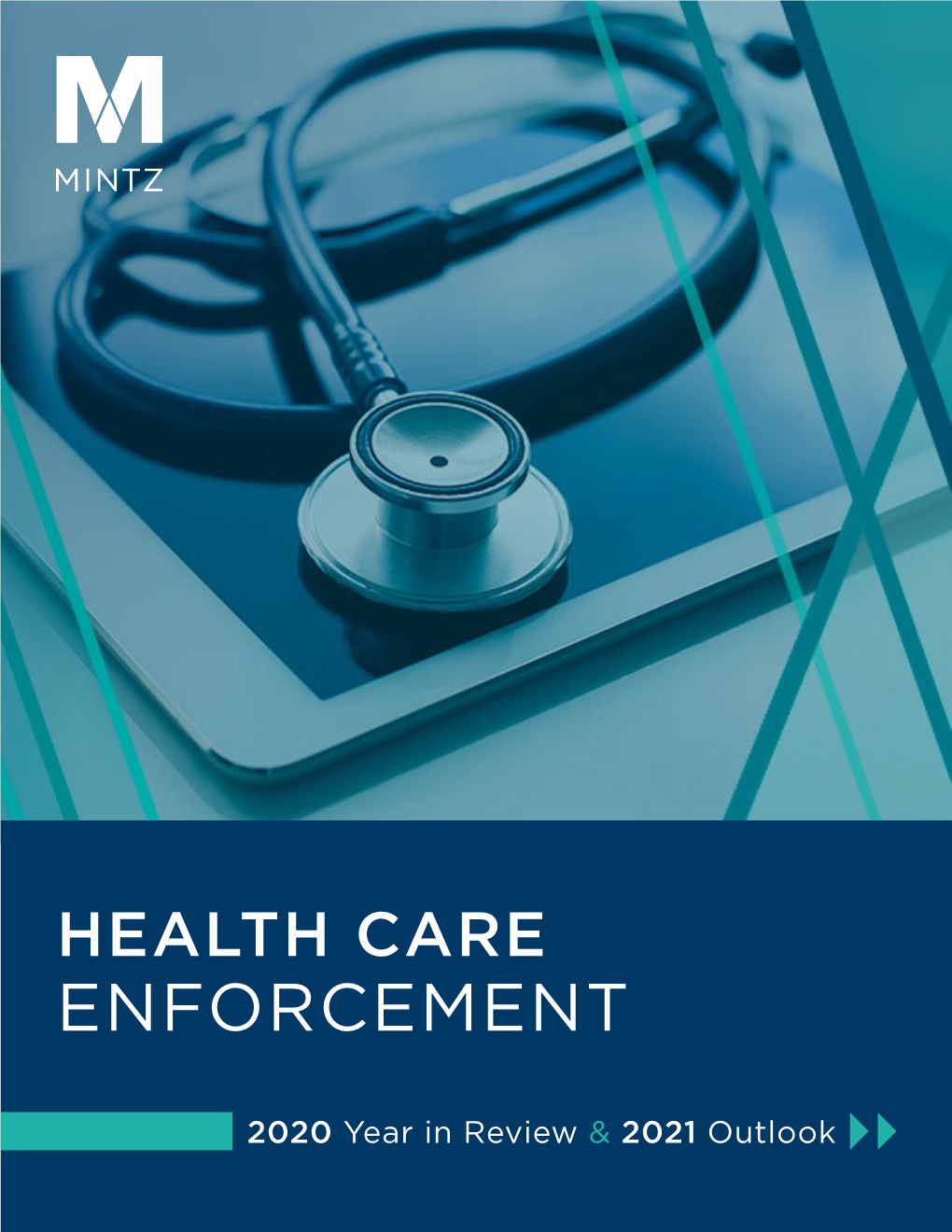 Health Care Enforcement 2020 Year in Review & 2021 Outlook