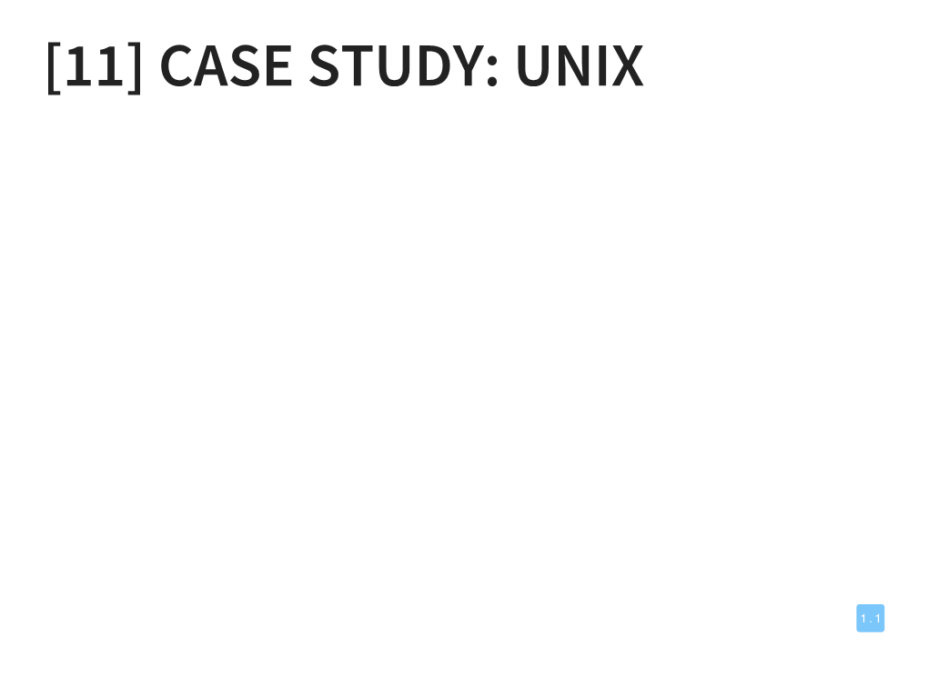 [11] Case Study: Unix