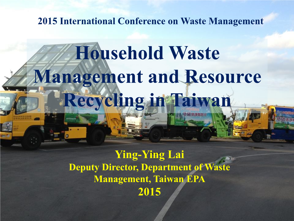 Household Waste Management and Resource Recycling in Taiwan