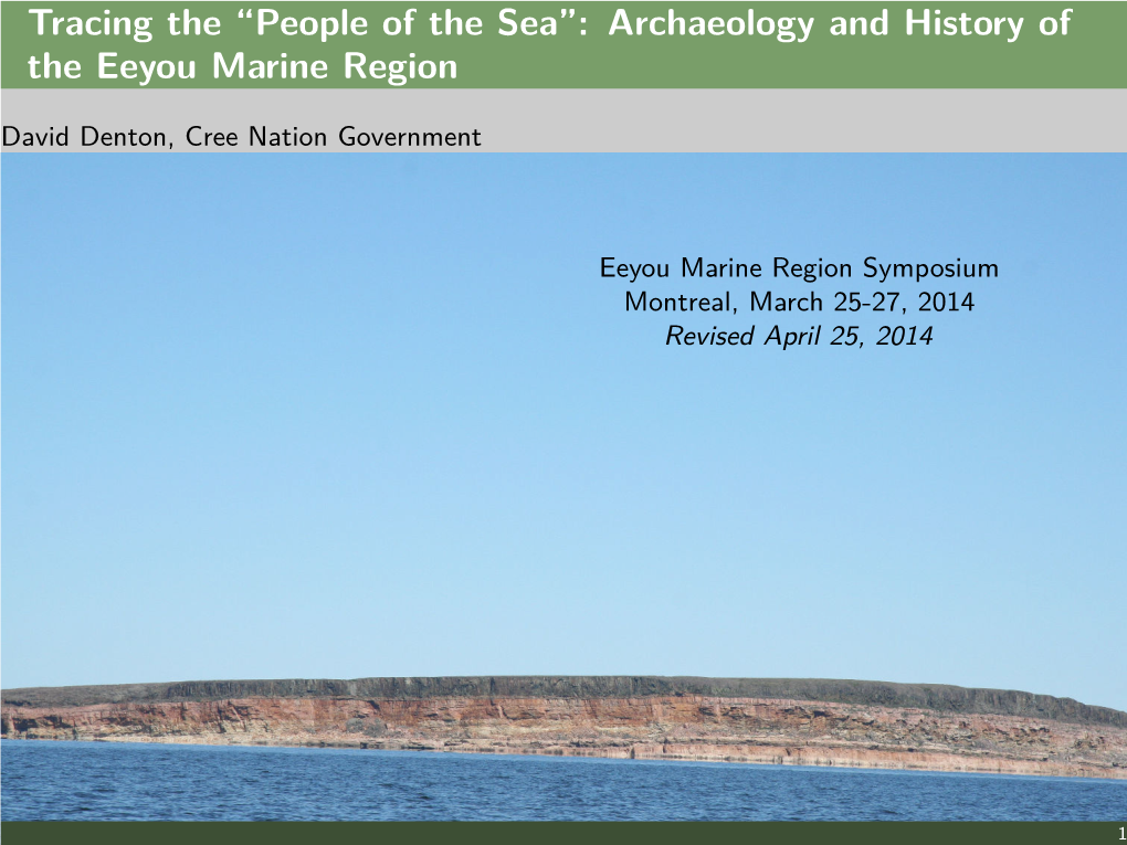 “People of the Sea”: Archaeology and History of the Eeyou Marine Region