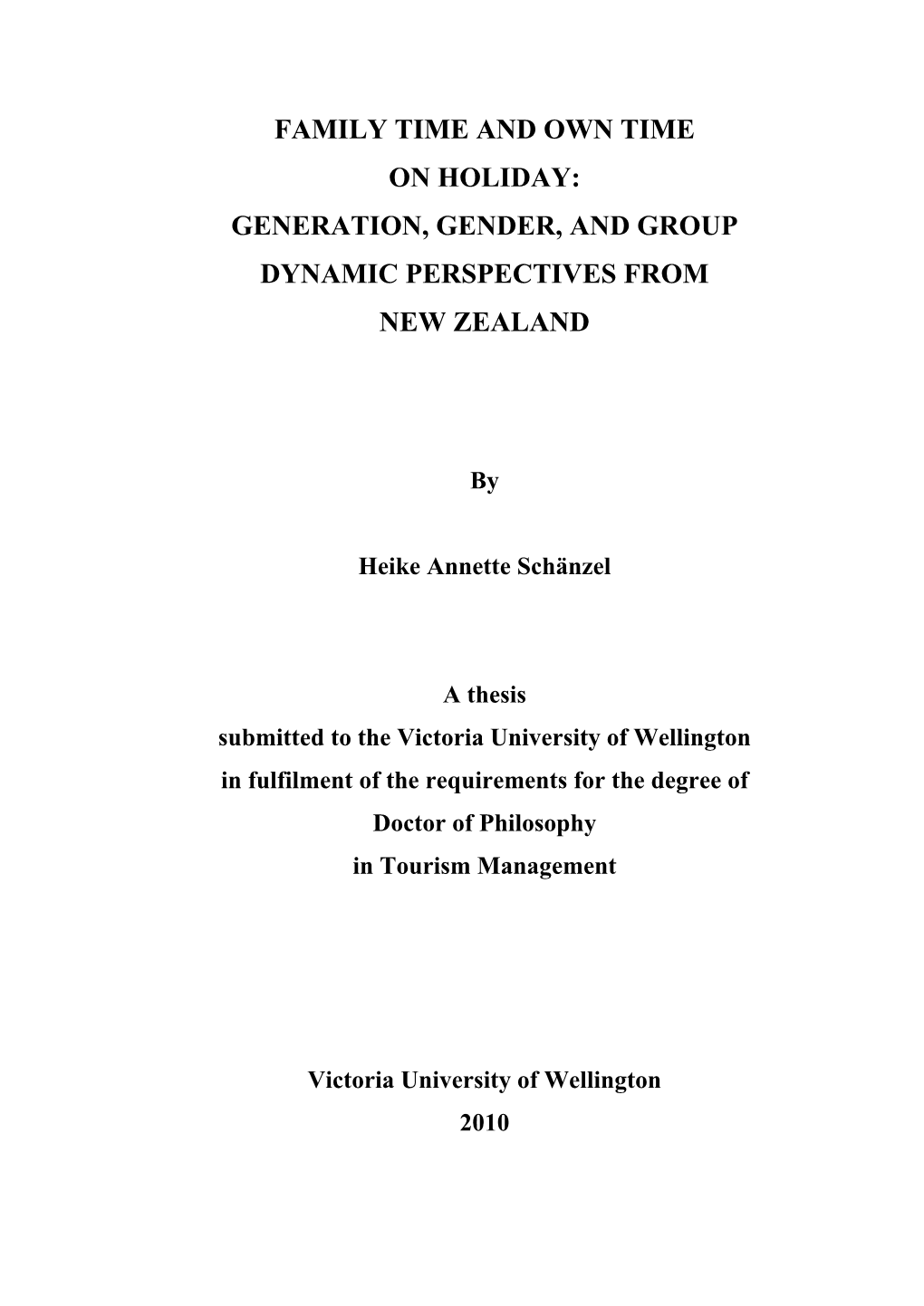 Family Time and Own Time on Holiday: Generation, Gender, and Group Dynamic Perspectives from New Zealand