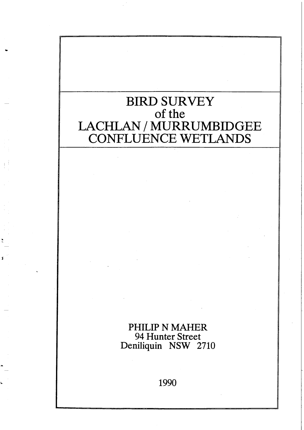 BIRD SURVEY of the LACHLAN I MURRUMBIDGEE CONFLUENCE WETLANDS