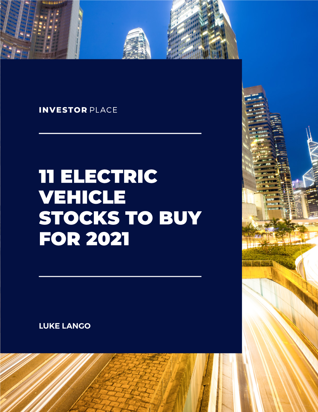 11 Electric Vehicle Stocks to Buy for 2021