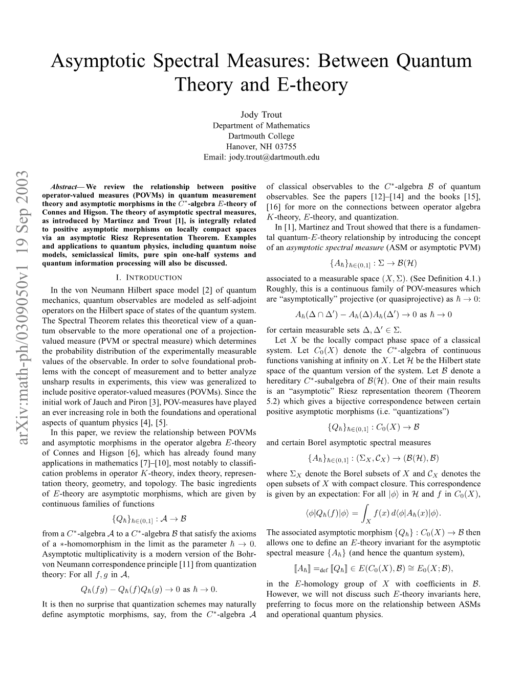 Asymptotic Spectral Measures: Between Quantum Theory and E