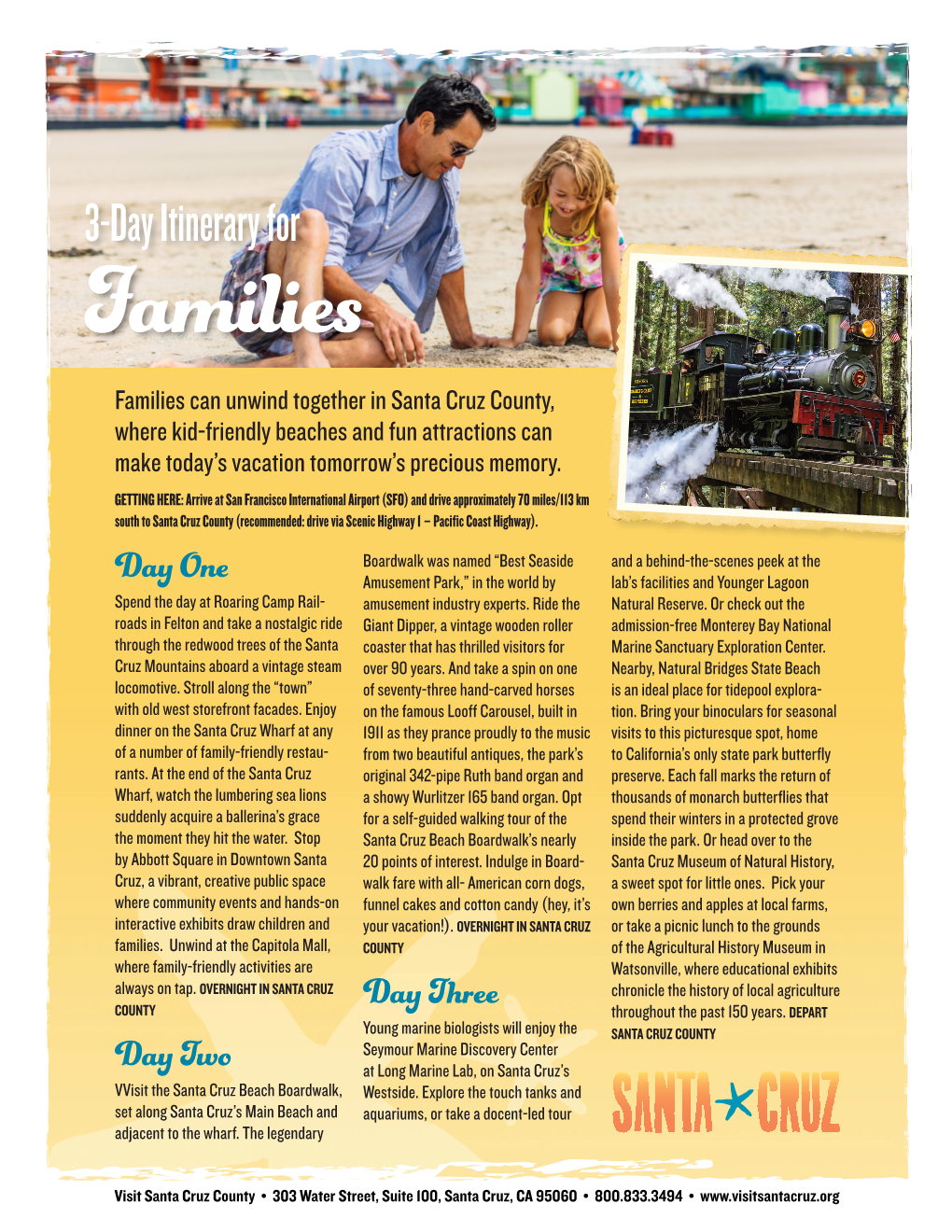 Families Can Unwind Together in Santa Cruz County, Familieswhere Kid-Friendly Beaches and Fun Attractions Can Make Today’S Vacation Tomorrow’S Precious Memory