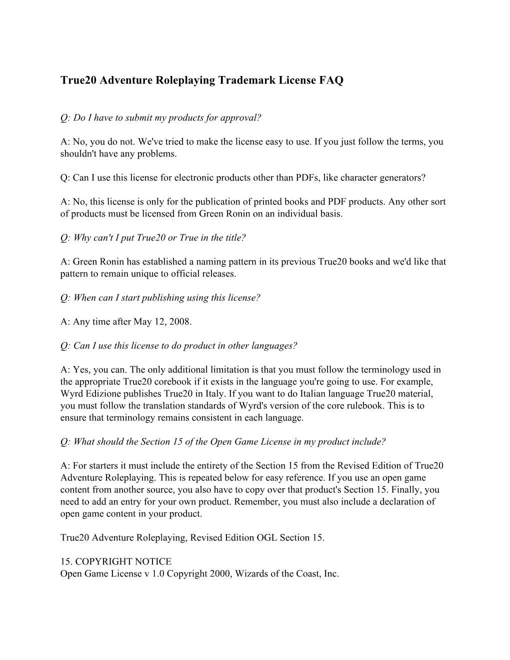 True20 Adventure Roleplaying Trademark License FAQ