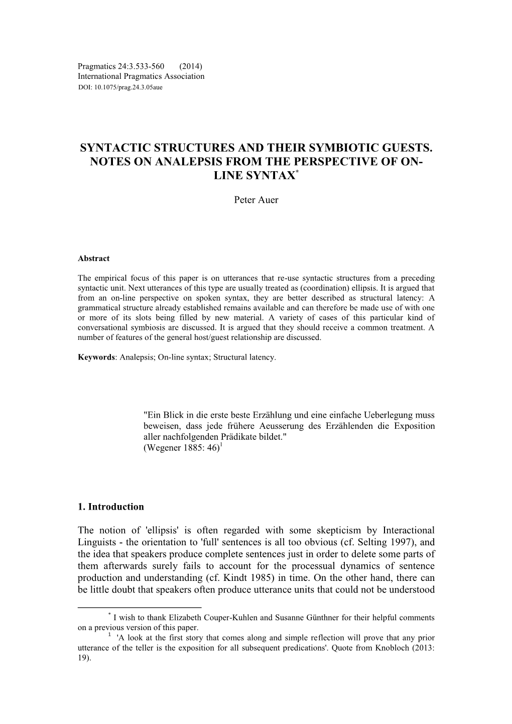 Syntactic Structures and Their Symbiotic Guests. Notes on Analepsis from the Perspective of On- Line Syntax*