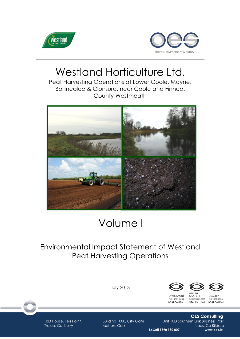 Westland Horticulture Ltd. Volume I